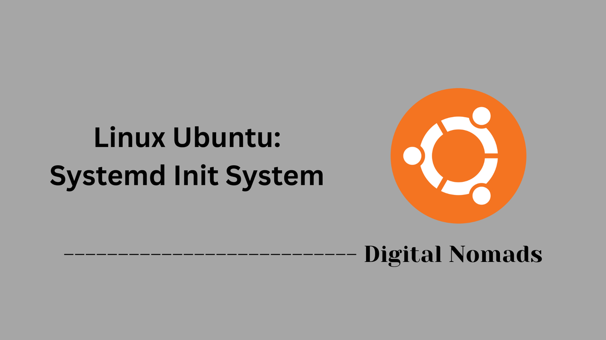 Linux Ubuntu: Systemd Init System