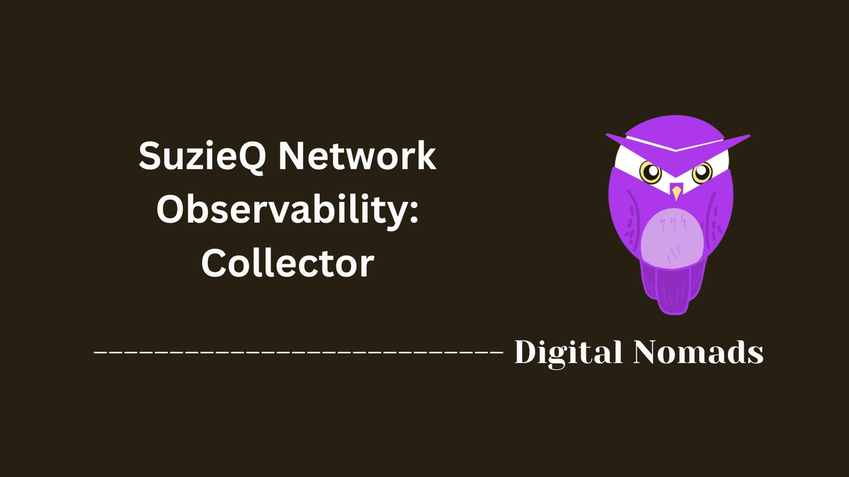 SuzieQ Network Observability: Collector