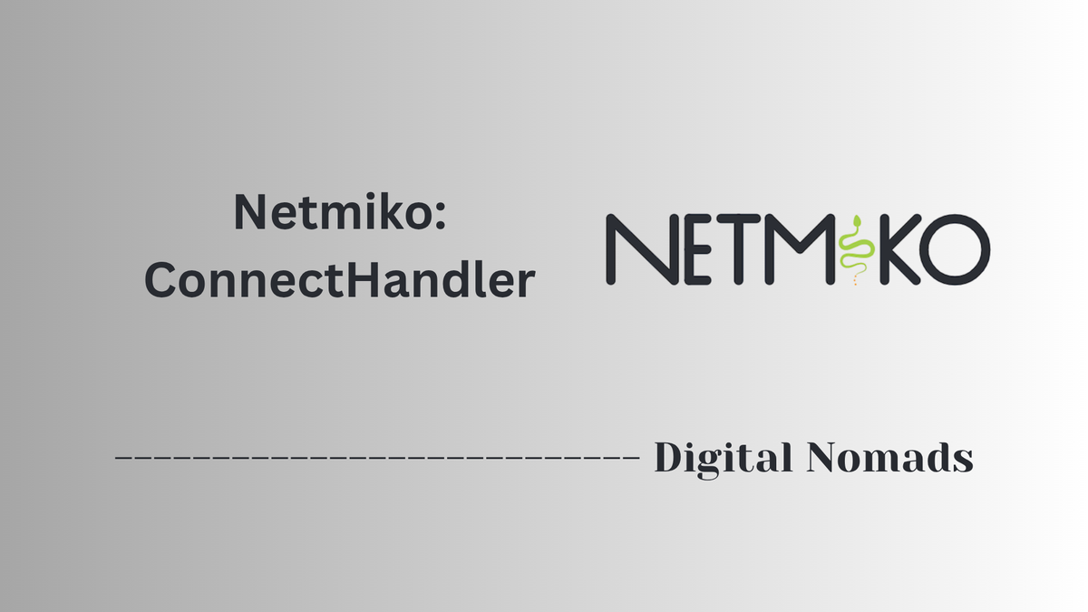 Netmiko: ConnectHandler