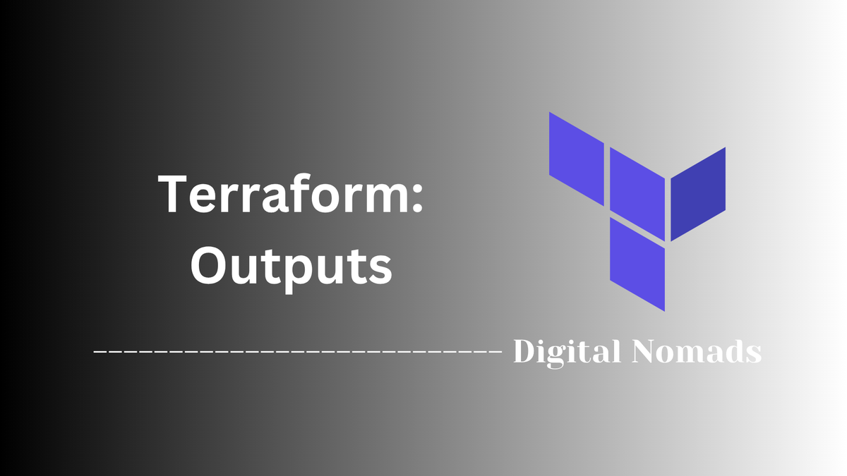 Terraform: Outputs