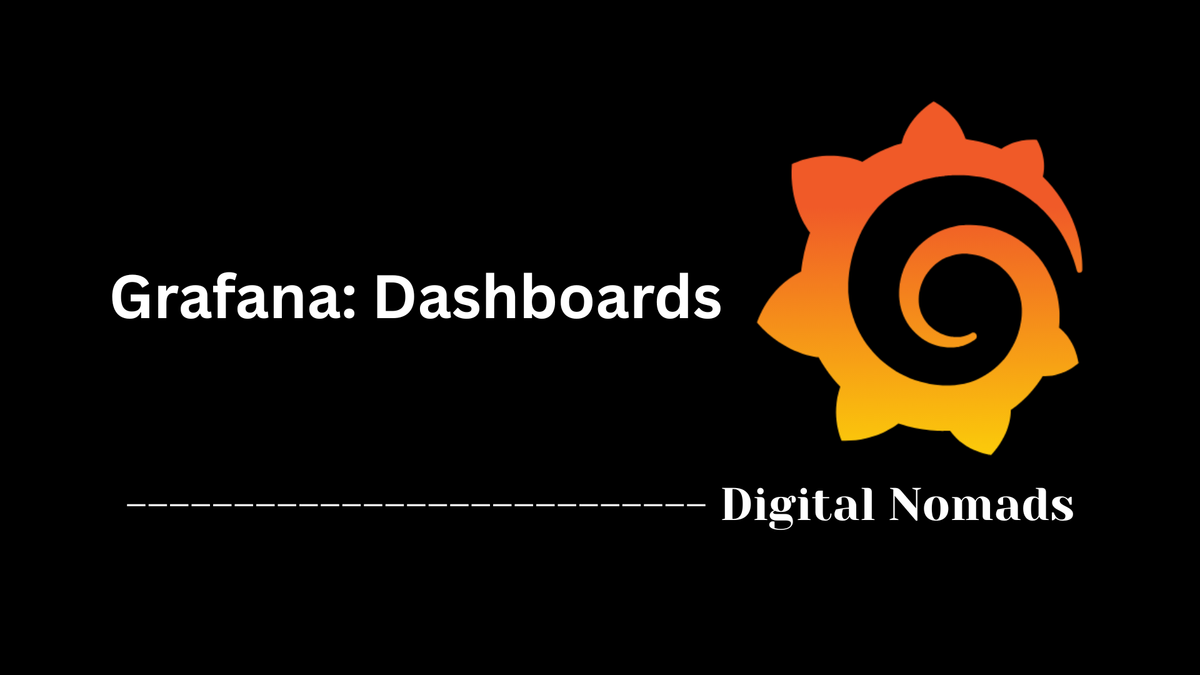 Grafana: Dashboards