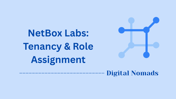NetBox Labs: Tenancy & Role Assignment