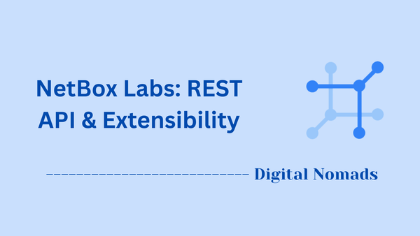 NetBox Labs: REST API & Extensibility