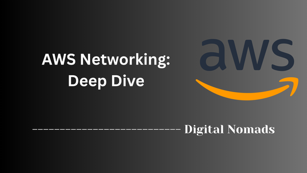 AWS Networking: Deep Dive