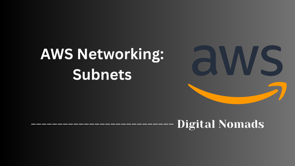 AWS Networking: Subnets