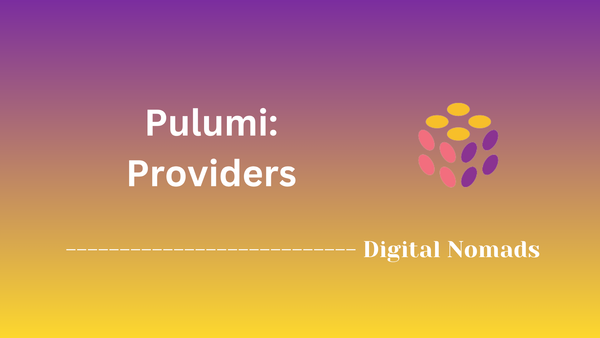 Pulumi: Providers