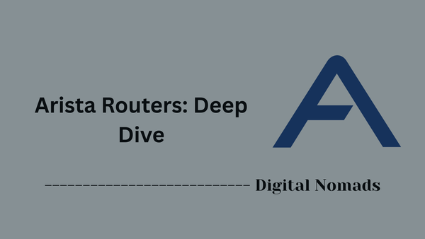 Arista Routers: Deep Dive