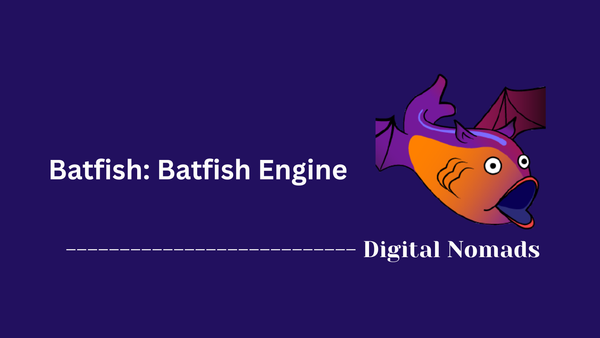 Batfish: Batfish Engine