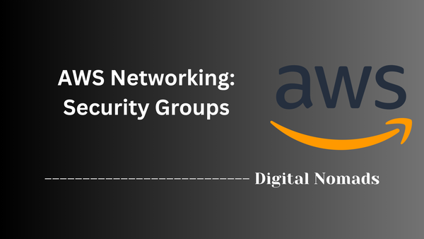 AWS Networking: Security Groups