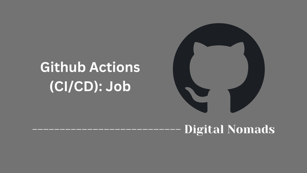 Github Actions (CI/CD): Job