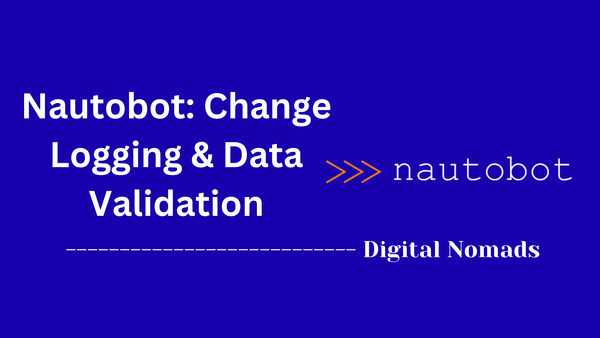 Nautobot: Change Logging & Data Validation