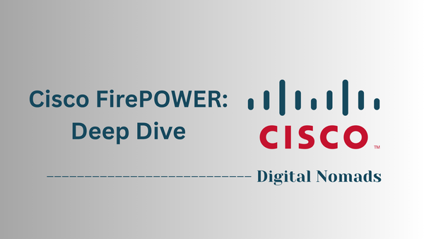 Cisco FirePOWER: Deep Dive