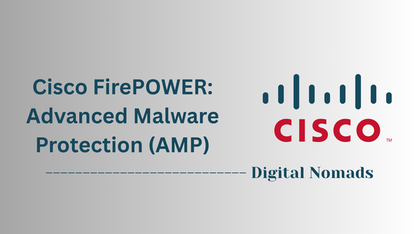 Cisco FirePOWER: Advanced Malware Protection (AMP)