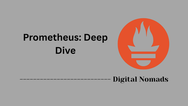 Prometheus: Deep Dive